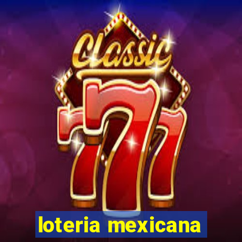 loteria mexicana